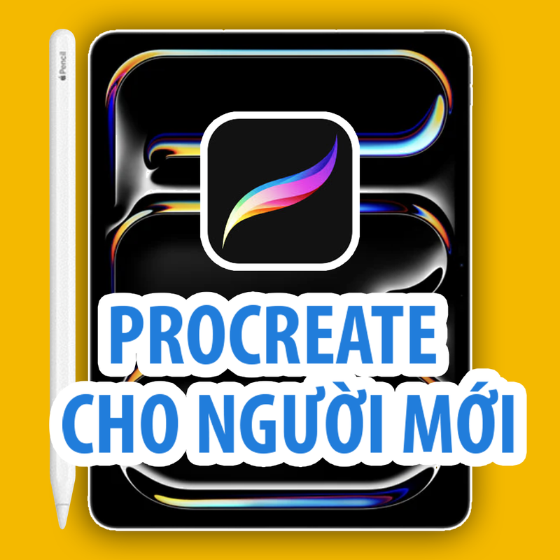 [FREE] KHÓA HỌC PROCREATE CHO NGƯỜI MỚI BẮT ĐẦU